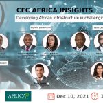 CFC Africa Insights series – Developing Africa’s Infrastructure during Challenging Times